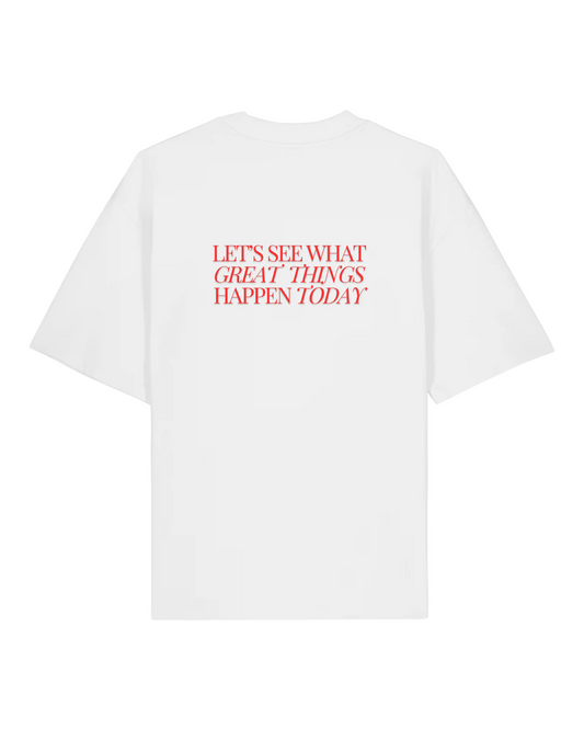 Great Things - T-Shirt